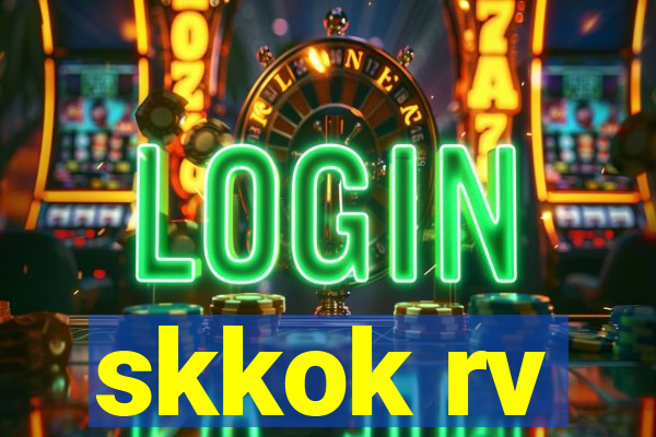 skkok rv